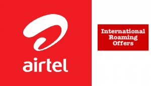 New International Roaming Packs launched by Airtel